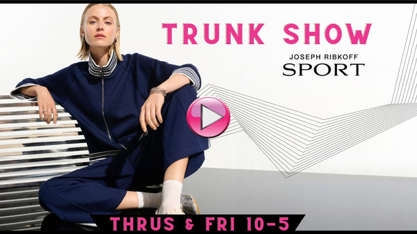 Joseph Ribkoff Sport Trunk Show