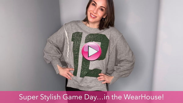 Super Stylish Game Day...in the WearHouse