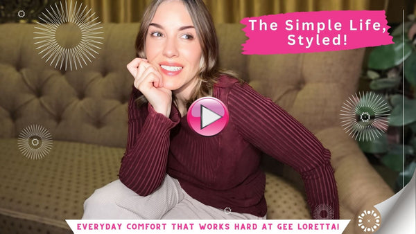 The Simple Life Styled at Gee Loretta!