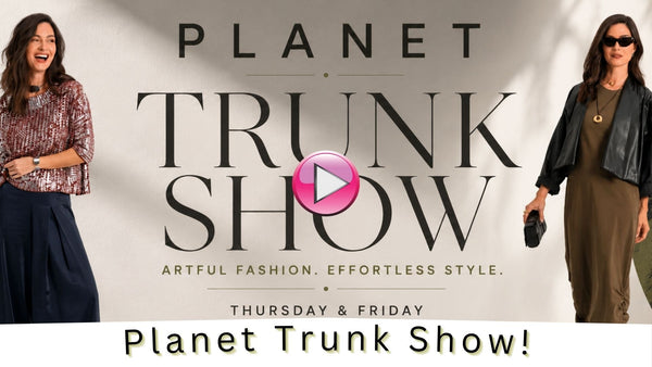 Planet Trunk Show at Gee Loretta! featuring contemporary women's fashion with artistic designs, comfortable silhouettes, and sophisticated styling. Event held June 25–26 in Albuquerque, New Mexico, showcasing an expanded collection of Planet Clothing.